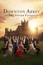 Downton Abbey The Grand Finale (Sept 26 - Oct 2)